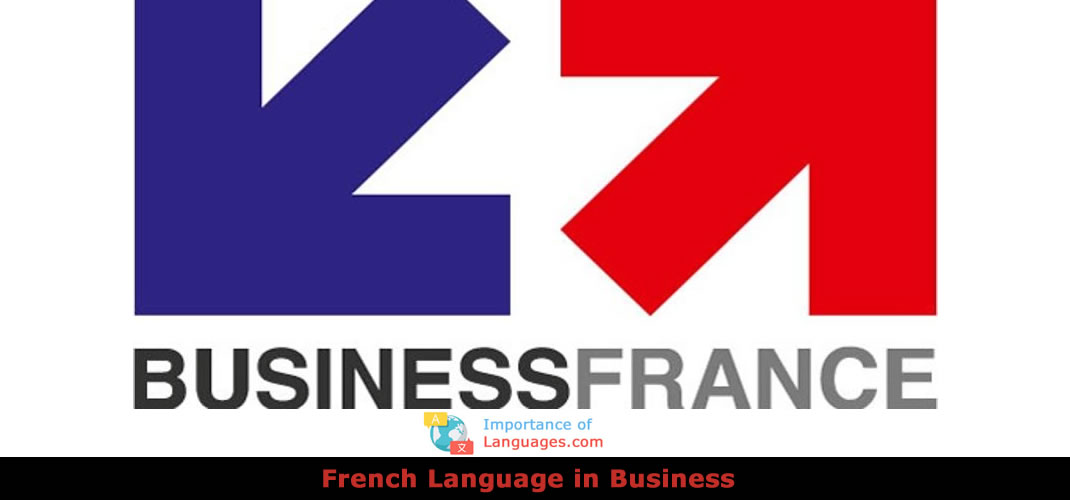 Importance of the French Language French Language in Business